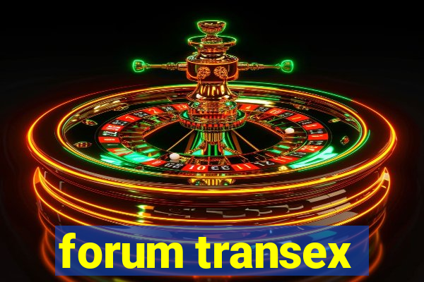 forum transex